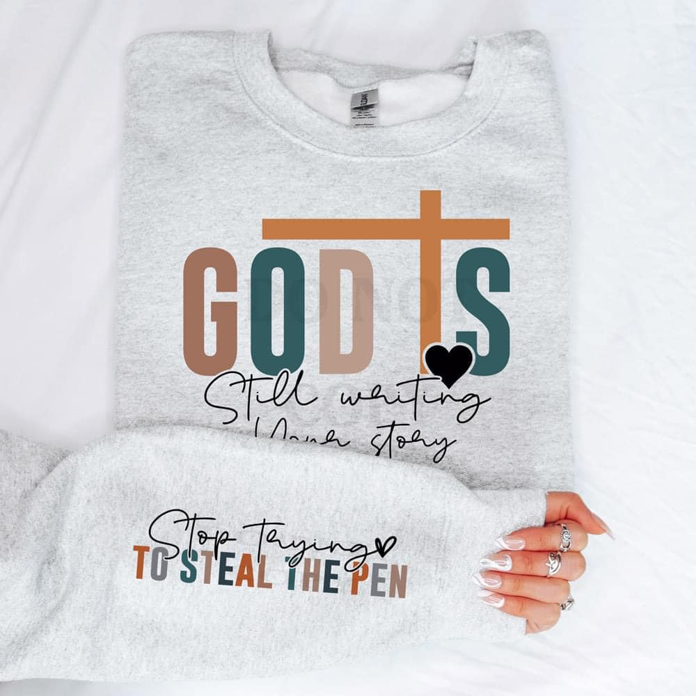 God Is Still Writing Your Story With Sleeve Accent Sweatshirt
