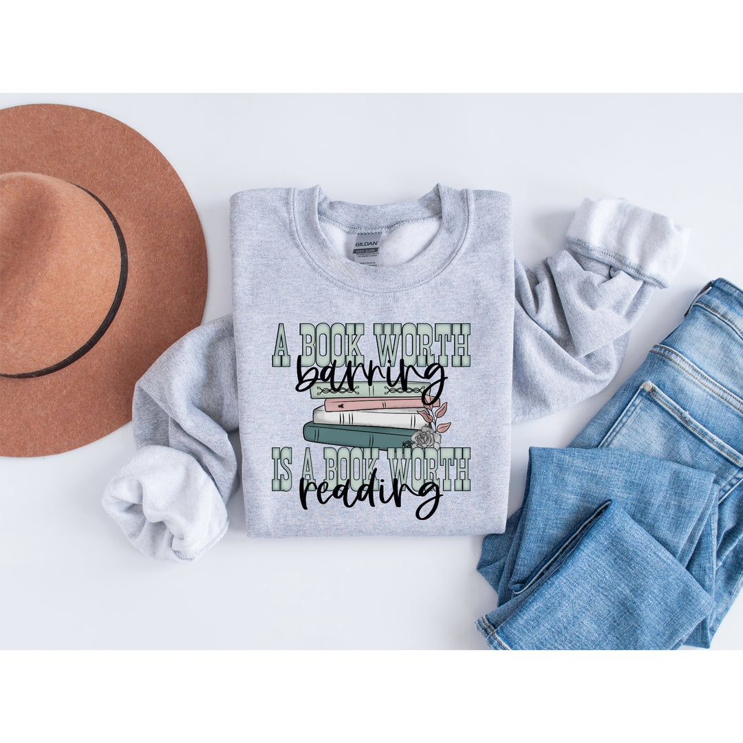 A book worth reading Sweatshirt-Ever Joy