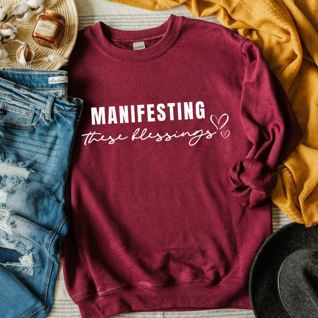 MANIFESTING Sweatshirt