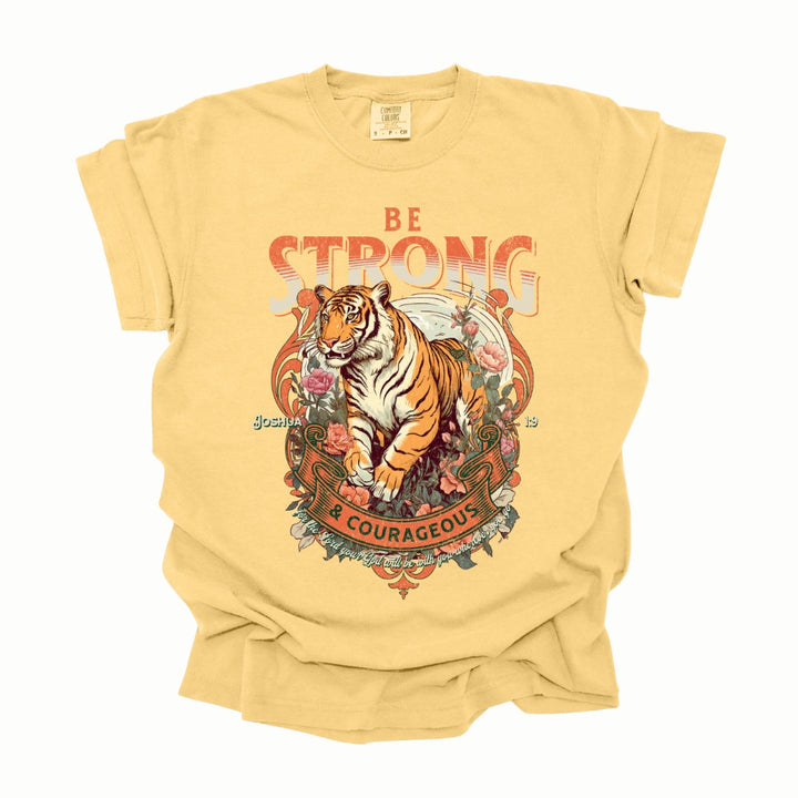 T-shirt - Be Strong And Courageous Graphic Tee