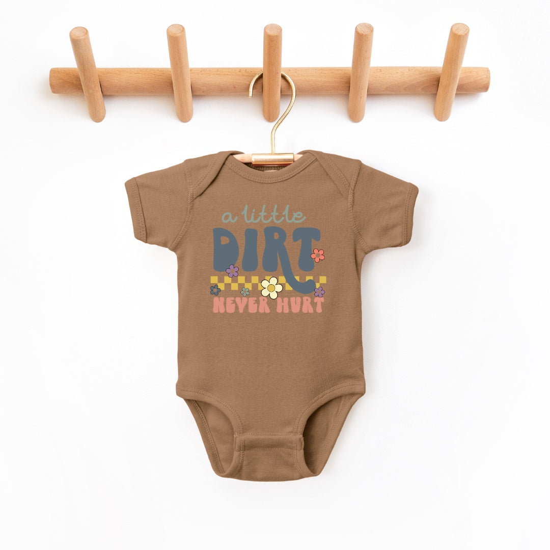 A Little Dirt Never Hurt Infant Bodysuit-Ever Joy