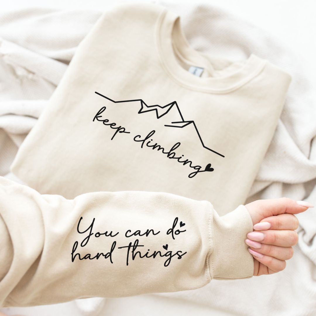 Preorder - Keep Climbing Sweatshirt In Three Colors