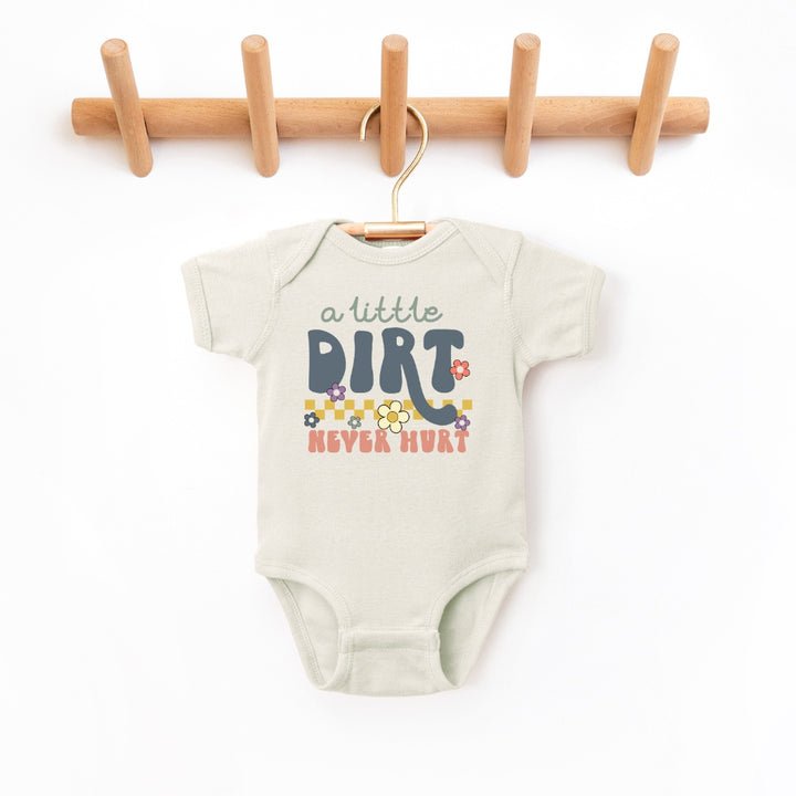 A Little Dirt Never Hurt Infant Bodysuit-Ever Joy