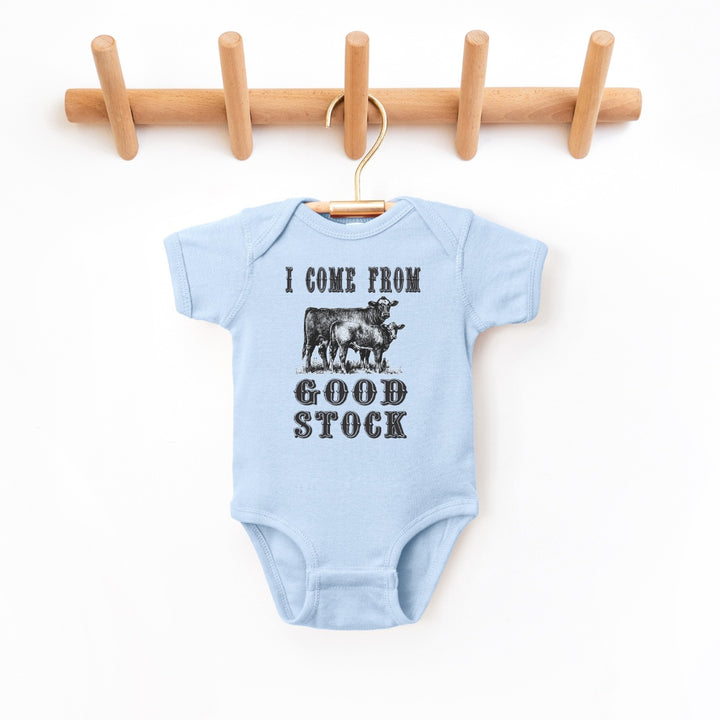 Baby & Toddler Clothing - I Come From Good Stock Infant Bodysuit