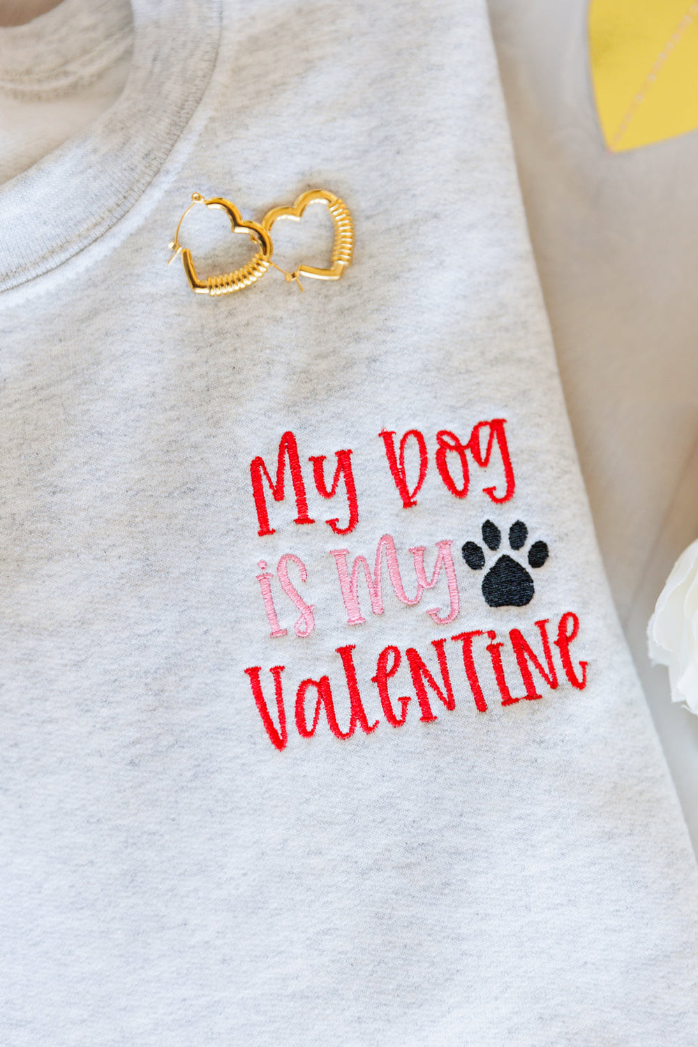 Womens - PREORDER: My Dog Is My Valentine Embroidered Sweatshirt