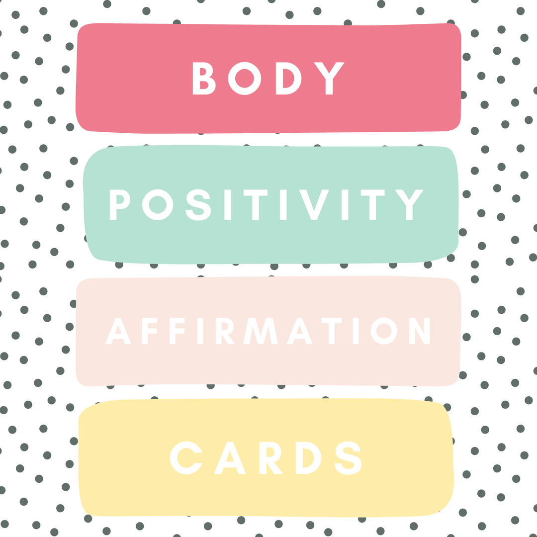 Body Positivity Affirmations Cards