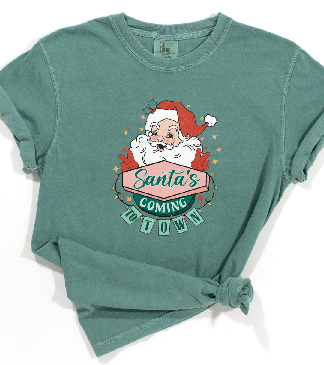 SANTA'S COMING TEE (COMFORT COLORS)