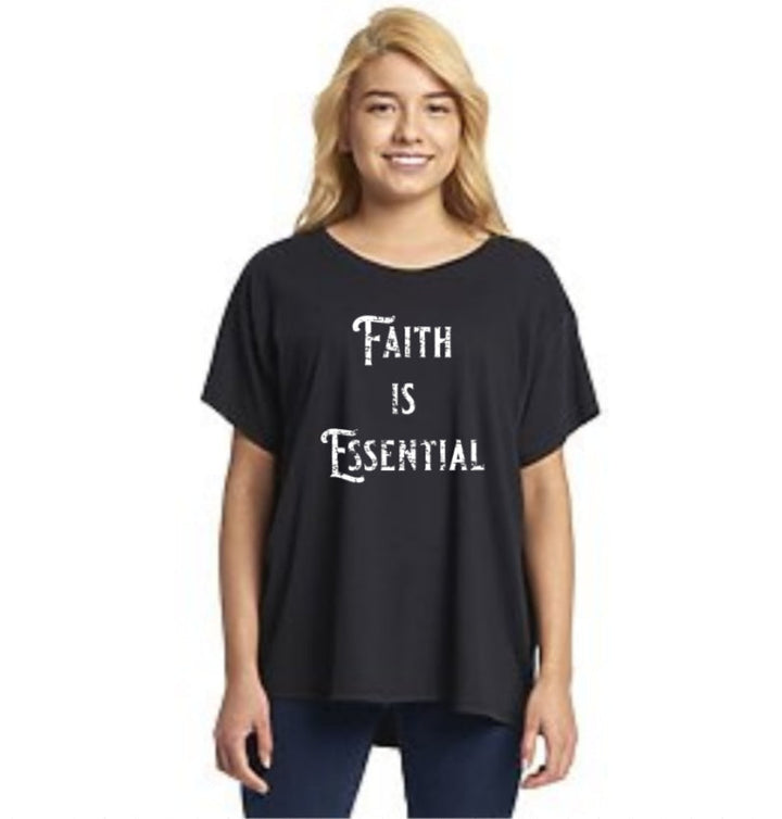 T-shirt - Faith Is Essential Full Size Flowy Women's T-Shirt