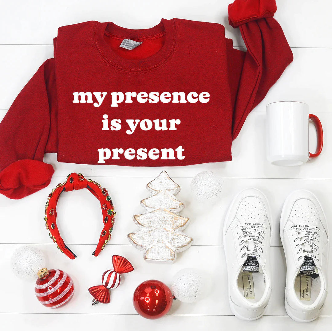 Womens - PREORDER: My Presence Is Your Present Christmas Sweatshirt